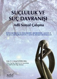 Suçluluk ve Suç Davranışı & Adli Sosyal Çalışma