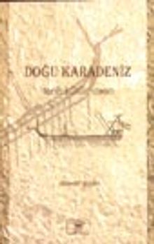 Doğu Karadeniz / Tarih Kültür İnsan
