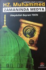 Hz. Muhammed (s.a.v.) Zamanında Medya