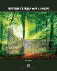 Mimarlık ve  Ahşap Yapı İlişkileri