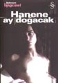 Hanene Ay Doğacak