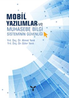 Mobil Yazılımlar ve Muhasebe Bilgi Sisteminin Güvenliği