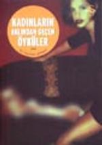 Kadınların Aklından Geçen Öyküler