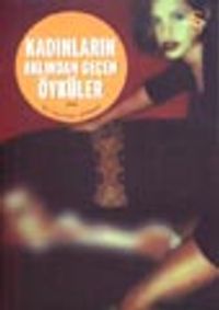 Kadınların Aklından Geçen Öyküler