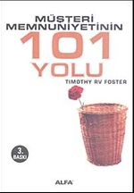 Müşteri Memnuniyetinin 101 Yolu