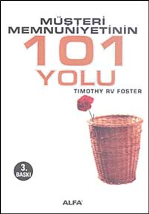 Müşteri Memnuniyetinin 101 Yolu