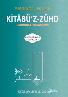 Kitabüz Zühd & Hadislerle İslami Hayat - Hennad b. Es-Seri