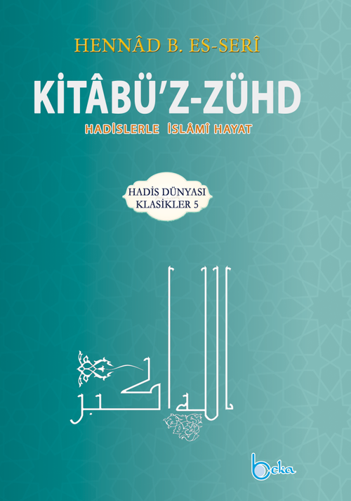 Kitabüz Zühd & Hadislerle İslami Hayat