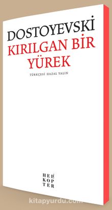 Kırılgan Bir Yürek - Fyodor Mihailoviç Dostoyevski