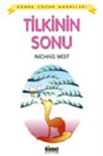 Tilkinin Sonu / Dünya Çocuk Masalları