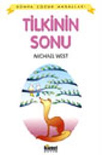 Tilkinin Sonu / Dünya Çocuk Masalları