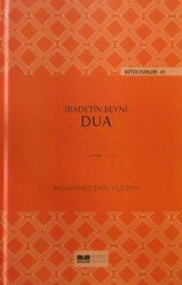 İbadetin Beyni Dua (Ciltli)