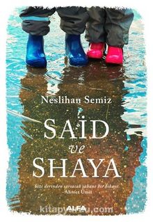 Said ve Shaya - Neslihan Semiz