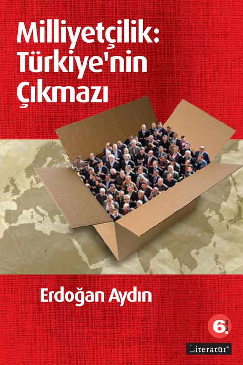 Milliyetçilik: Türkiye'nin Çıkmazı