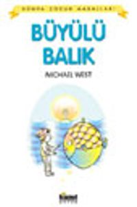 Büyülü Balık / Dünya Çocuk Masalları