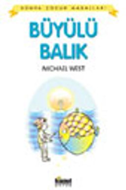 Büyülü Balık / Dünya Çocuk Masalları