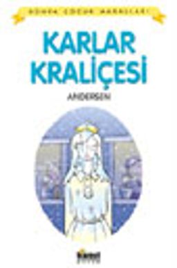 Karlar Kraliçesi / Dünya Çocuk Masalları