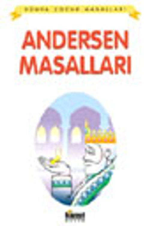 Andersen Masalları / Dünya Çocuk Masalları