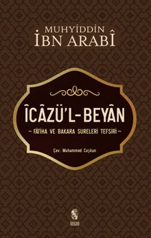 İcazü'l-Beyan & Fatiha ve Bakara Sureleri Tefsiri
