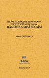 İslam Muhakeme Hukukunda İspat Vasıtası Olarak Hakimin Şahsi Bilgisi