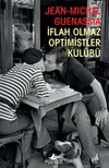 İflah Olmaz Optimistler Kul&uuml;b&uuml;