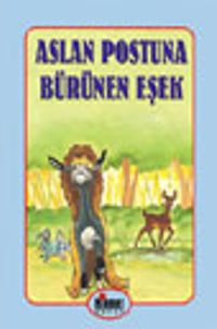 Aslan Postuna Bürünen Eşek