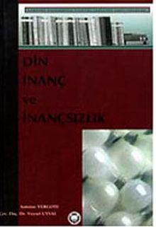 Din İnanç ve İnançsızlık