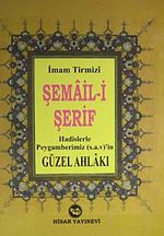 Şemail-Şerif / Hadislerle Peygamberimiz (s.a.v)'in Güzel Ahlakı