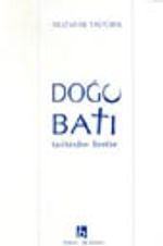 Doğu ve Batı Tarihinden İbretler
