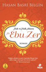 Hak ve Halk Adamı Ebu Zer