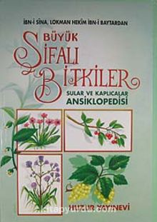 Büyük Şifalı Bitkiler Ansiklopedisi (2.hm)