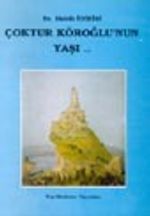 Çoktur Köroğlunun Yaşı
