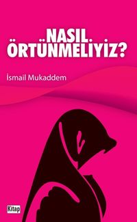 Nasıl Örtünmeliyiz