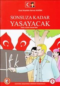 Gazi Mustafa Kemal Atatürk Sonsuza Kadar Yaşayacak 9