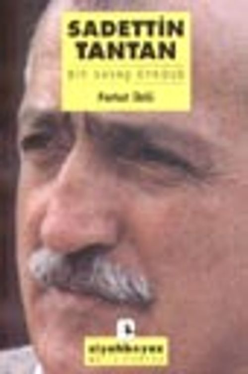 Sadettin Tantan / Bir Savaş Öyküsü