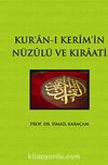 Kur'an-ı Kerim'in Nüzulü ve Kıraatı