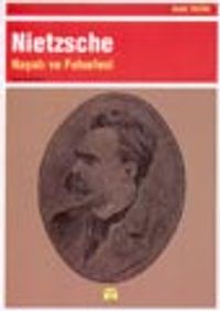 Nietzsche Hayatı ve Felsefesi