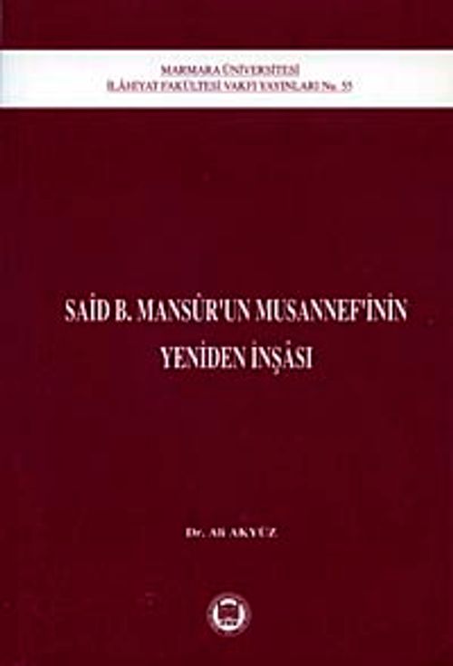 Said B. Mansur'un Musannefinin Yeniden İnşası / 39-C-44
