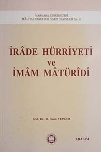 İrade Hürriyeti ve İmam Maturidi / 39-C-29
