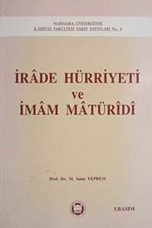 İrade Hürriyeti ve İmam Maturidi / 39-C-29