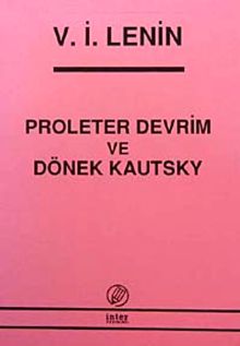 Proleter Devrim ve Dönek Kautsky