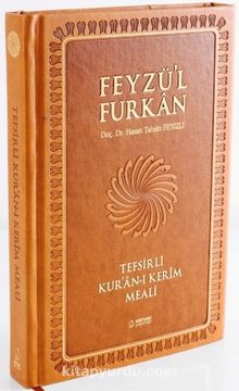 Feyzü'l Furkan Tefsirli Kur'an-ı Kerim Meali (Büyük Boy - Sadece Meal - Mıklepli) Taba