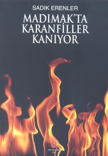 Madımak'ta Karanfiller Kanıyor