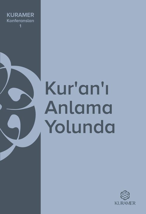 Kur'an'ı Anlama Yolunda