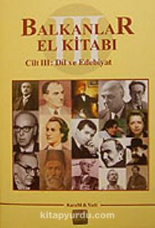 Balkanlar El Kitabı III. Cilt Dil ve Edebiyat