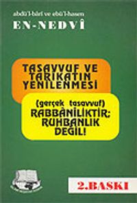 Tasavvuf ve Tarikatın Yenilenmesi-Gerçek Tasavvuf (3. hamur)