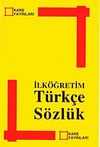 İlk&ouml;ğretim T&uuml;rk&ccedil;e S&ouml;zl&uuml;k