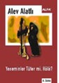 Yaseminler Tüter mi Hala?