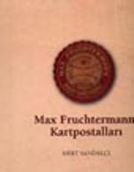 Max Fruchtermann Kartpostalları / 3 cilt