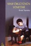 Sınıf &Ouml;rg&uuml;t&uuml;n&uuml;n Y&ouml;netimi